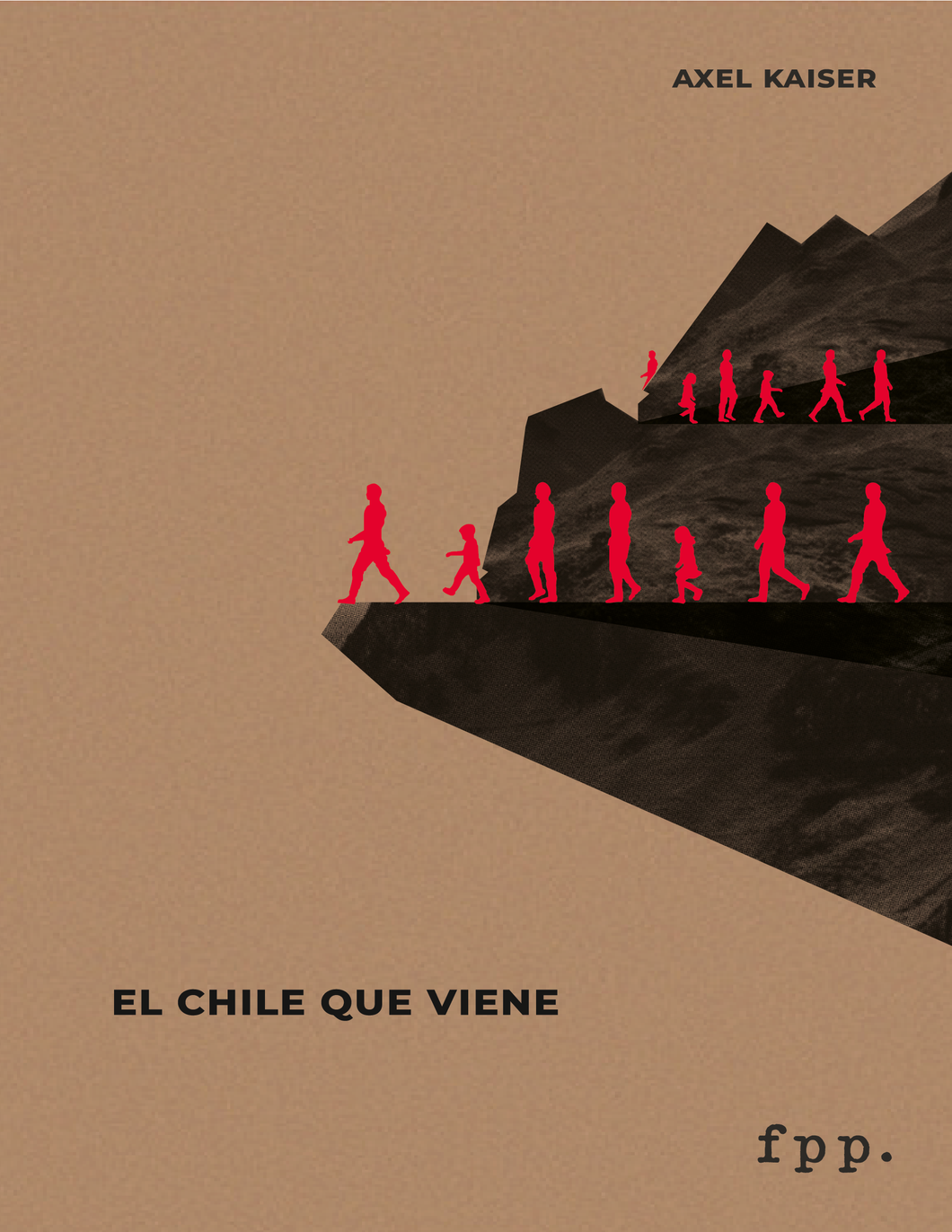 Axel Kaiser: El Chile que viene